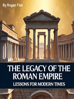 cover image of The Legacy of the Roman Empire